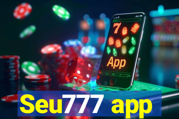 Seu777 app